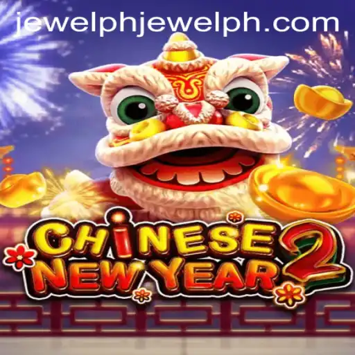 Discover the Enchanting World of CHINESENEWYEAR2: A Journey through the Game of PHJEWEL
