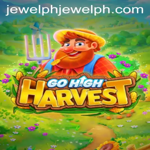 Exploring the Innovative World of GoHighHarvest and the Strategic Depth of 'phjewel'