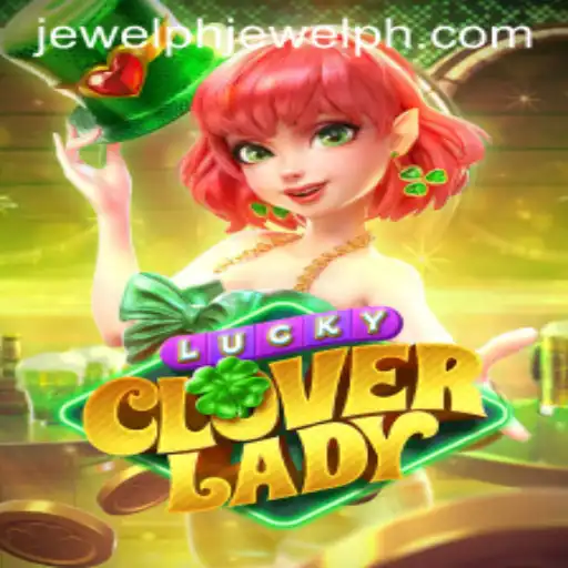 LuckyCloverLady: Exploring the Enchanting World of Phjewel